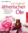 Cover-Bild zum Titel 'Die Heilkraft ätherischer Öle' von 'Irene Dalichow'