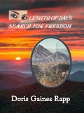 Cover-Bild zum Titel 'Length of Days - Search for Freedom' von 'Doris Gaines Rapp'