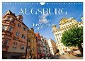 Augsburg ¿ ein bisschen anders (Wandkalender 2025 DIN A4 quer), CALVENDO Monatskalender - Reinhold Ratzer