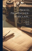 Cover-Bild zum Titel 'Procès Provencher-boisclair...' von 'Anonymous'