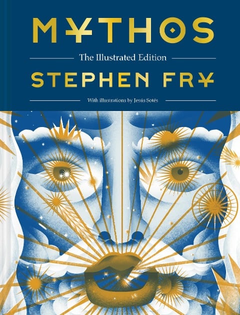 Mythos: The Illustrated Edition - Stephen Fry