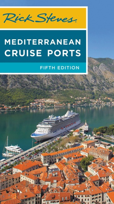 Rick Steves Mediterranean Cruise Ports - Rick Steves
