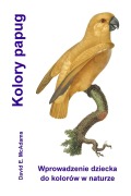 Cover-Bild zum Titel 'Kolory papug' von 'David E. McAdams, Profesor Bouquet'