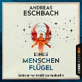 Cover-Bild zum Titel 'Eines Menschen Flügel' von 'Andreas Eschbach'