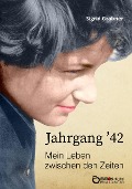 Cover-Bild zum Titel 'Jahrgang 42' von 'Sigrid Grabner'