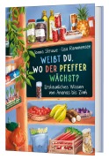 Cover-Bild zum Titel 'Weißt du, wo der Pfeffer wächst? - Erstaunliches Wissen von Ananas bis Zimt' von 'Jonna Struwe'