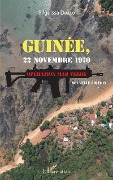 Cover-Bild zum Titel 'Guinée, 22 novembre 1970. Opération Mar Verde (nouvelle édition)' von 'Bilguissa Diallo'