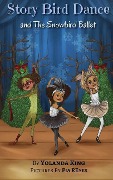 Story Bird Dance and the Snowbird Ballet - Yolanda King
