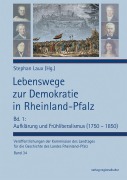 Cover-Bild zum Titel 'Lebenswege zur Demokratie in Rheinland-Pfalz' von 'Stephan Laux'