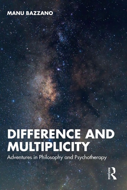 Difference and Multiplicity - Manu Bazzano