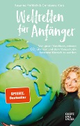 Weltretten für Anfänger - Susanne Fröhlich, Constanze Kleis