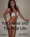 Cover-Bild zum Titel 'Yoga, Love and The Wild Life' von 'Nils Horn'