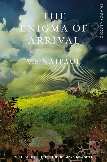 The Enigma of Arrival - V. S. Naipaul