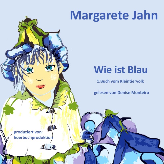 Wie ist Blau - Margarete Jahn