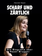 Cover-Bild zum Titel 'Scharf und zärtlich' von 'Alexander Wagner'