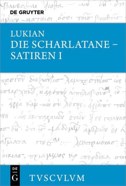 Die Scharlatane - Satiren I - Lukian