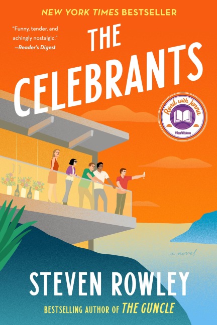 The Celebrants: A Read with Jenna Pick - Steven Rowley