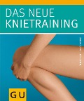Cover-Bild zum Titel 'Das neue Knietraining' von 'Siegbert Tempelhof'