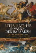 Cover-Bild zum Titel 'Invasion der Barbaren' von 'Peter Heather'