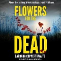 Flowers for the Dead Lib/E - Barbara Copperthwaite