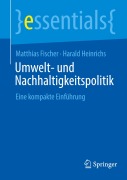 Cover-Bild zum Titel 'Umwelt- und Nachhaltigkeitspolitik' von 'Matthias Fischer, Harald Heinrichs'