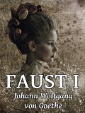 Cover-Bild zum Titel 'Faust I' von 'Johann Wolfgang von Goethe'