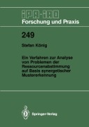 Cover-Bild zum Titel 'Ein Verfahren zur Analyse von Problemen der Ressourcenabstimmung auf Basis synergetischer Mustererkennung' von 'Stefan König'