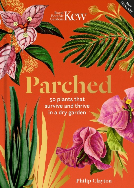 Parched - Philip Clayton, Kew