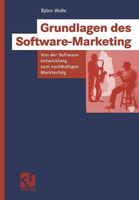 Grundlagen des Software-Marketing - Björn Wolle