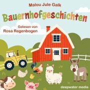 Cover-Bild zum Titel 'Bauernhofgeschichten' von 'Malou Jule Galk'