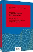 Organisationen klug gestalten - Heiko Roehl, Herbert Asselmeyer