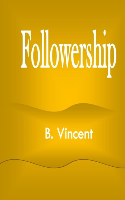 Followership - B. Vincent