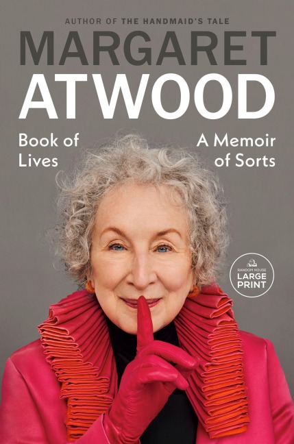 Book of Lives. Large Print Edition - Margaret Atwood