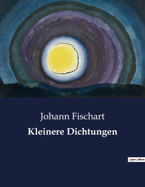 Kleinere Dichtungen - Johann Fischart