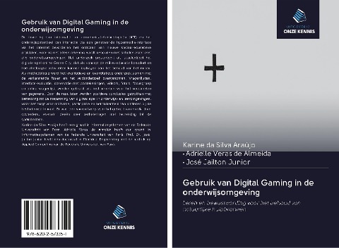 Gebruik van Digital Gaming in de onderwijsomgeving - Karine Da Silva Araújo, Adrielle Veras de Almeida, José Jailton Junior