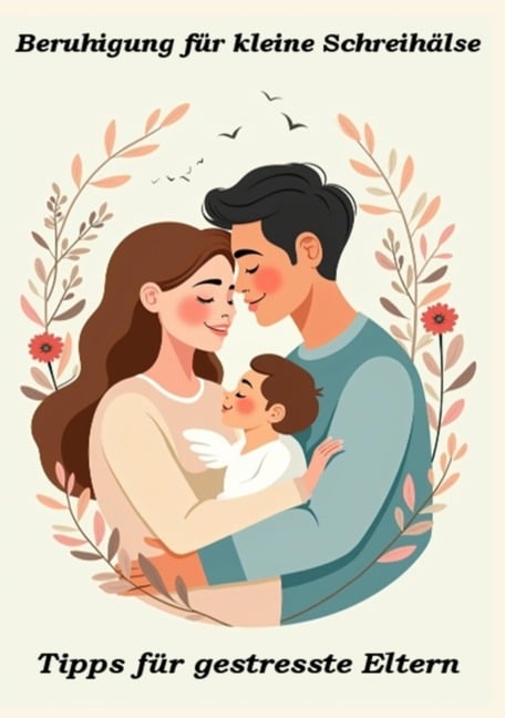 Beruhigung für kleine Schreihälse - Ulrich Orlowski