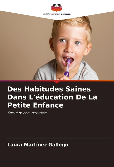 Des Habitudes Saines Dans L'éducation De La Petite Enfance - Laura Martínez Gallego