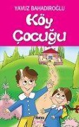 Cover-Bild zum Titel 'Köy Cocugu' von 'Yavuz Bahadiroglu'