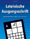 Lateinische Ausgangsschrift - Handschrift lernen, üben und verbessern - Vasco Kintzel