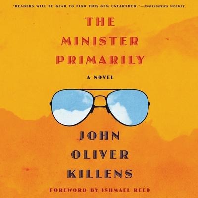 The Minister Primarily Lib/E - John Oliver Killens