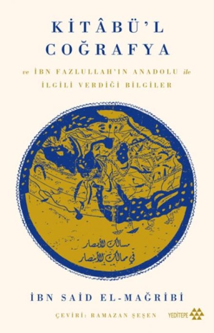 Kitabül Cografya - Ibn Said El-Magribi