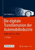 Cover-Bild zum Titel 'Die digitale Transformation der Automobilindustrie' von 'Uwe Winkelhake'