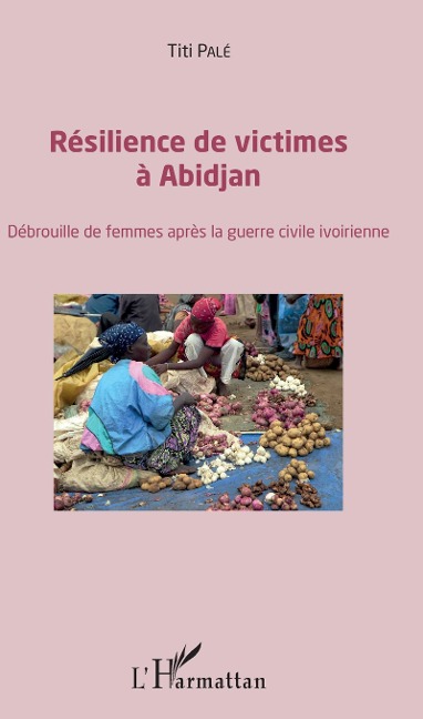 Résilience des victimes à Abidjan - Pale