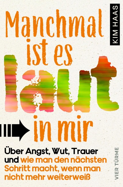 Manchmal ist es laut in mir - Kim Haas