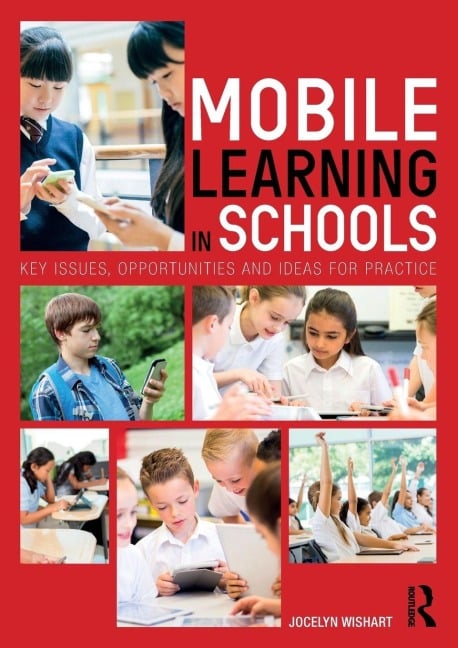 Mobile Learning in Schools - Jocelyn Wishart