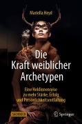 Cover-Bild zum Titel 'Die Kraft weiblicher Archetypen' von 'Mariella Heyd'