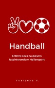 Cover-Bild zum Titel 'Handball' von 'Fabienne P.'