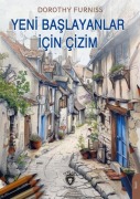 Cover-Bild zum Titel 'Yeni Baslayanlar Icin Cizim' von 'Dorothy Furniss'