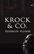 Cover-Bild zum Titel 'Krock & Co.' von 'Friedrich Glauser'