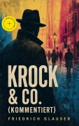 Cover-Bild zum Titel 'Krock & Co. (Kommentiert)' von 'Friedrich Glauser'
